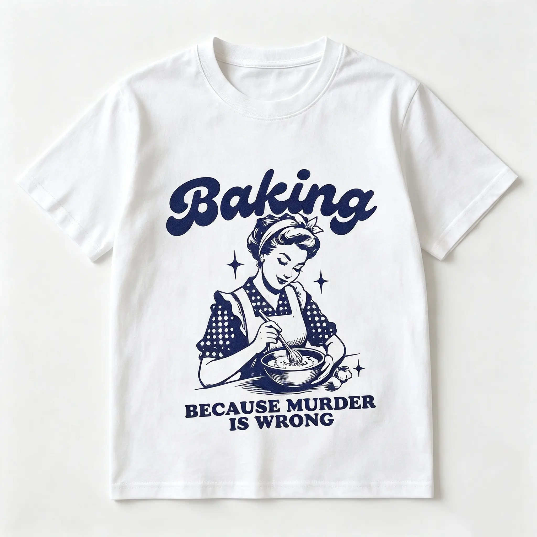 Baking Because Murder Is Wrong Vintage Housewife Graphic T-Shirt, Funny Baker Short Sleeve Tee For Women