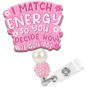 Nurse Badge Reel Retractable I Match Energy So You Decide How We Gon' ,  ID Badge Holder with Clip, Funny Name Tag Badges for Women  Student  Assistant Gifts