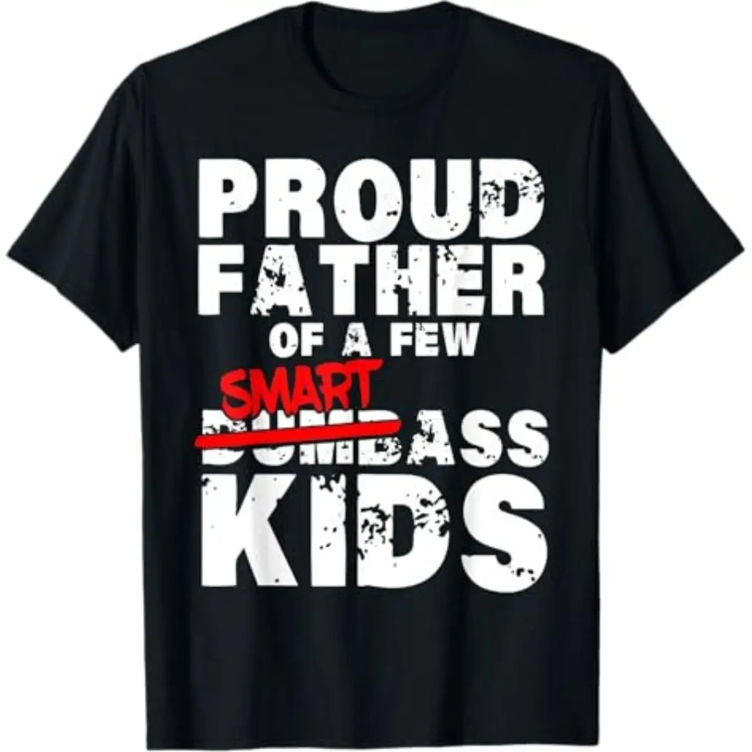 Men's Casual Short-Sleeve Cotton Graphic Tee, Menswear Top, Father's Day Gift for Proud Dad of 1+ Smartass Kids