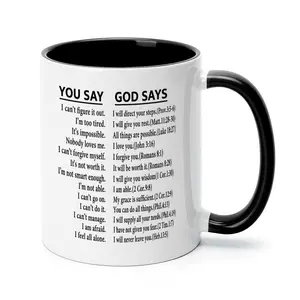 You Say God Says Bible Verses Two-Tone White Ceramic Coffee Mug with Black Interior & Handle, Inspirational Scripture Drinkware for Christian Men & Women, Religious Easter Baptism Gift, Daily Affirmation Faith Based Cup