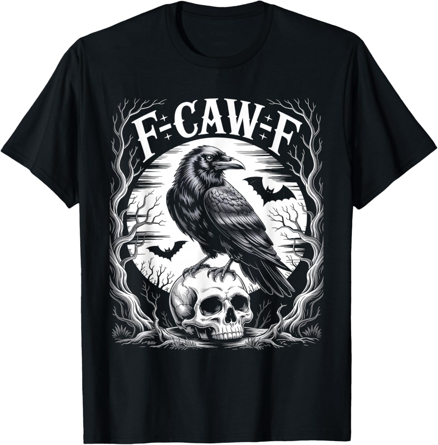 Black Crow, F-Caw-F Funny Black Bird moon Gothic Adult Humor Unisex T-Shirt