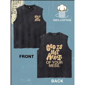 Heavyweight Sm Vintage Christian Graphic vest God Is Not Afraid Of Your Mess Religious Streetwear Tee, Double-Sided Print Crewneck Shirt For Men & Women, Thick Breathable Top For Church, Everyday Outfits, Sweat-Resistant, Men Graphic vest
