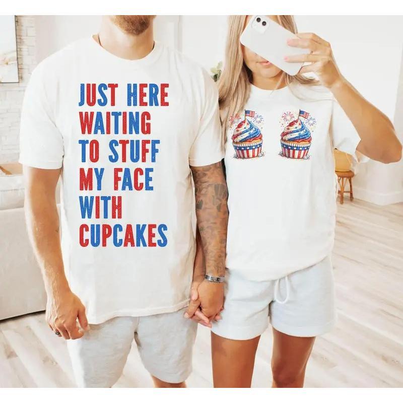 Men's Graphic T-Shirts - 4th of July Funny "Just Here Waiting To Stuff My Face With Cupcakes" Couple Matching Essential Baggy Tops, Ideal for Holiday Party Outfits (Pairs with Skirts, Flat Joggers)