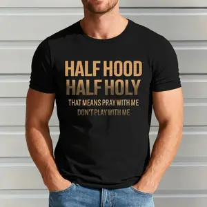 MONO LABEL [100% Cotton] Lightweight Men's "Half Hood Half Holy Pray with Me Don't Play with Me" Graphic T-Shirt - White with Bold Brown Lettering, Urban Statement Tee, Short Sleeve Round Neck Casual Shirt, All-Season Comfort, Machine Washable,