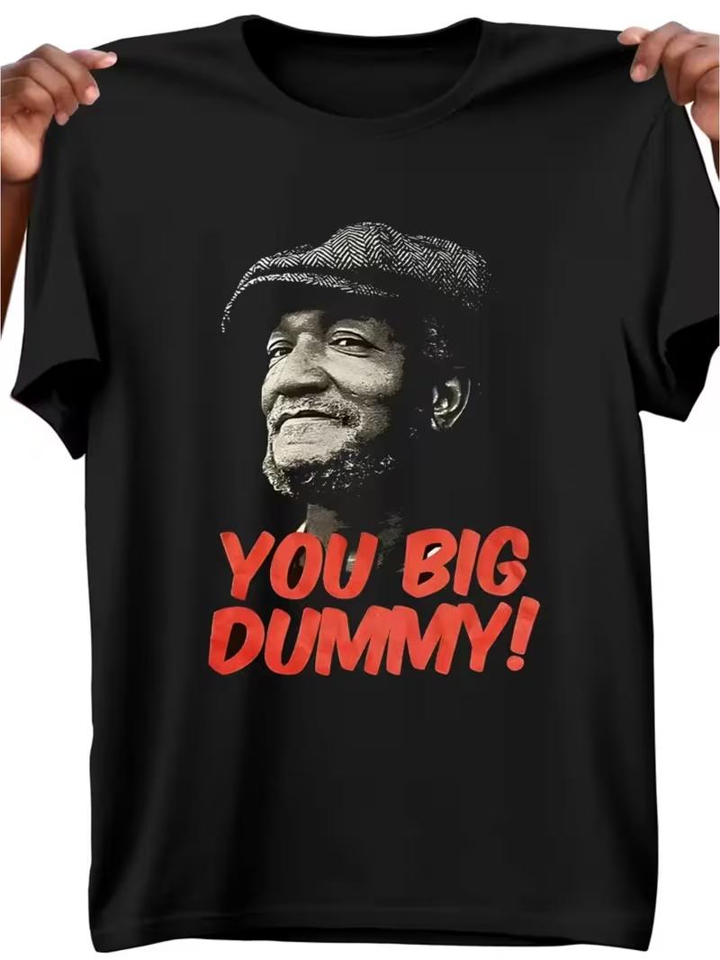 Fred Sanford "You Big Dummy" Graphic Tee - Classic Sanford and Son Retro Quote Shirt - Funny OG 70s TV Show Humor Shirt for Men