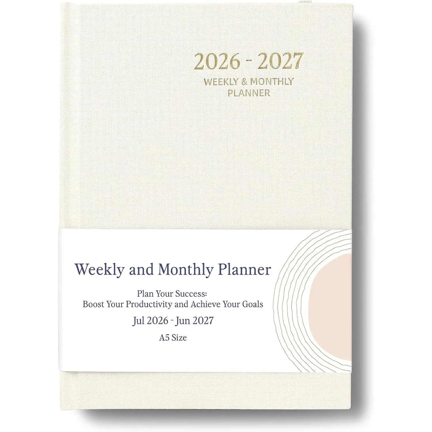 2026-2027 Planner - Weekly and Monthly Planner, July 2026 - June 2027, Linen Hardcover, 2026-2027 Calendar Planner Book with Tabs, Aesthetic,  for Office  School Supplies (Beige, A5 (Jul 2026-Jun 2027))