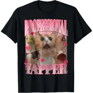 Professional Yapper Cat Funny Oddly Specific Dank Meme T-Shirt