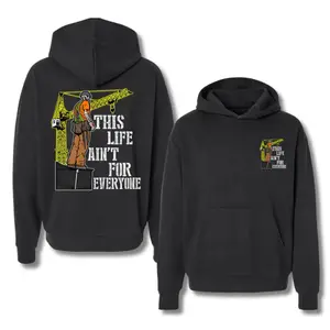 "This Life Ain’t For Everyone" Ironworker Hoodie – Tough Workwear Pullover for Construction Workers, Gritty Jobsite with Crane Design, Double-Sides.