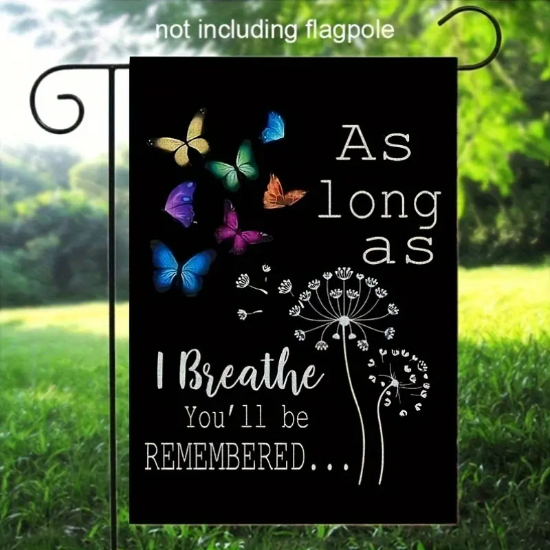 Garden Flag for Memorial Purposes, Featuring The Phrase 'As Long As I Breathe, You'Ll Be Remembered'. This Double-Sided Burlap Flag Measures 12X18 Inches And Is Designed for Outdoor Use, Suitable for Graves And Garden Decorations (FLAG ONLY).