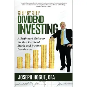 Step by Step Dividend Investing: A Beginner's Guide to  Dividend  and Income Investments (Step by Step Investing) - Paperback