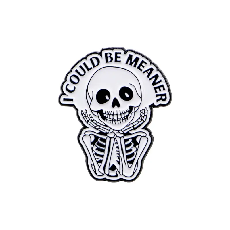 I COULD BE MEANER Skull Quote Pin, Punk Style Enamel Badge, Cartoon Cool Emblem, Halloween Gift, Backpack and Clothing Accessory, Brooch Pins