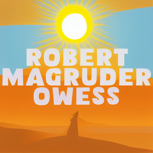 ROBERT MAGRUDER OWESS