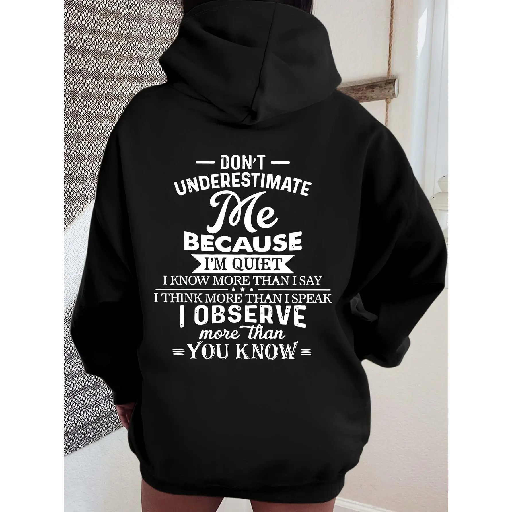 Women'S Reversible Hooded Sweatshirt with Funny Sarcastic Text Print - "Don't Underestimate Me" Back Print & "I'm Quiet Because I'm Thinking" Front Print - Oversized Casual Pullover, with Lettering, All-Season Comfort, Loose Fit Long Sleeve Sweater