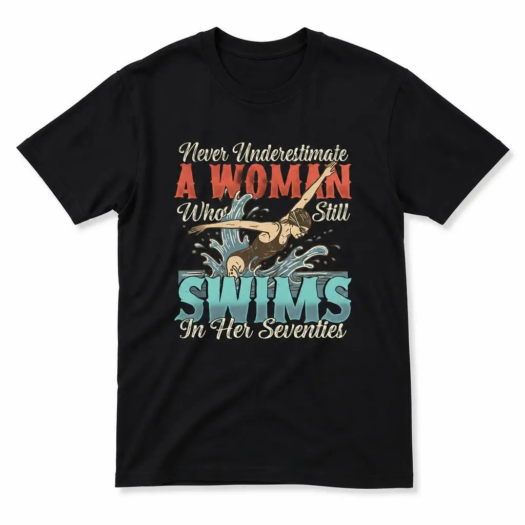 Men's 100% Cotton Casual Round Neck Short-Sleeve Print T-Shirt, Funny "Never Underestimate A Woman Who Swims in Her 70s" Menswear, Gift Option