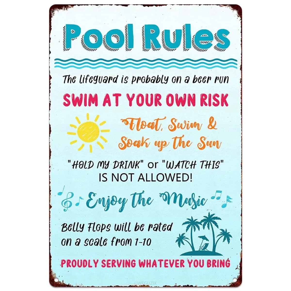 Pool Rules Metal Sign Aluminum Sign Vintage Pool Patio Wall Decoration Swim at Your Own Risk Swimming Pool Sign Outdoor 12" x 8" Gradient Light Blue