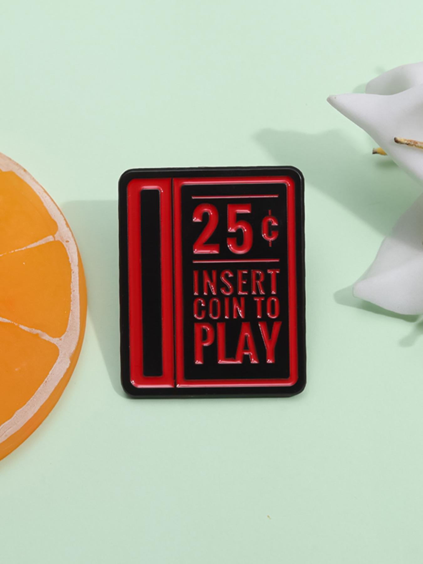 Insert Coin Design Brooch, Enamel Pin Suitable for Backpacks, Jeans, Scarves, Hats Decoration, Trendy All-match & Exquisite Brooch for Birthday Gift, Hat Pins