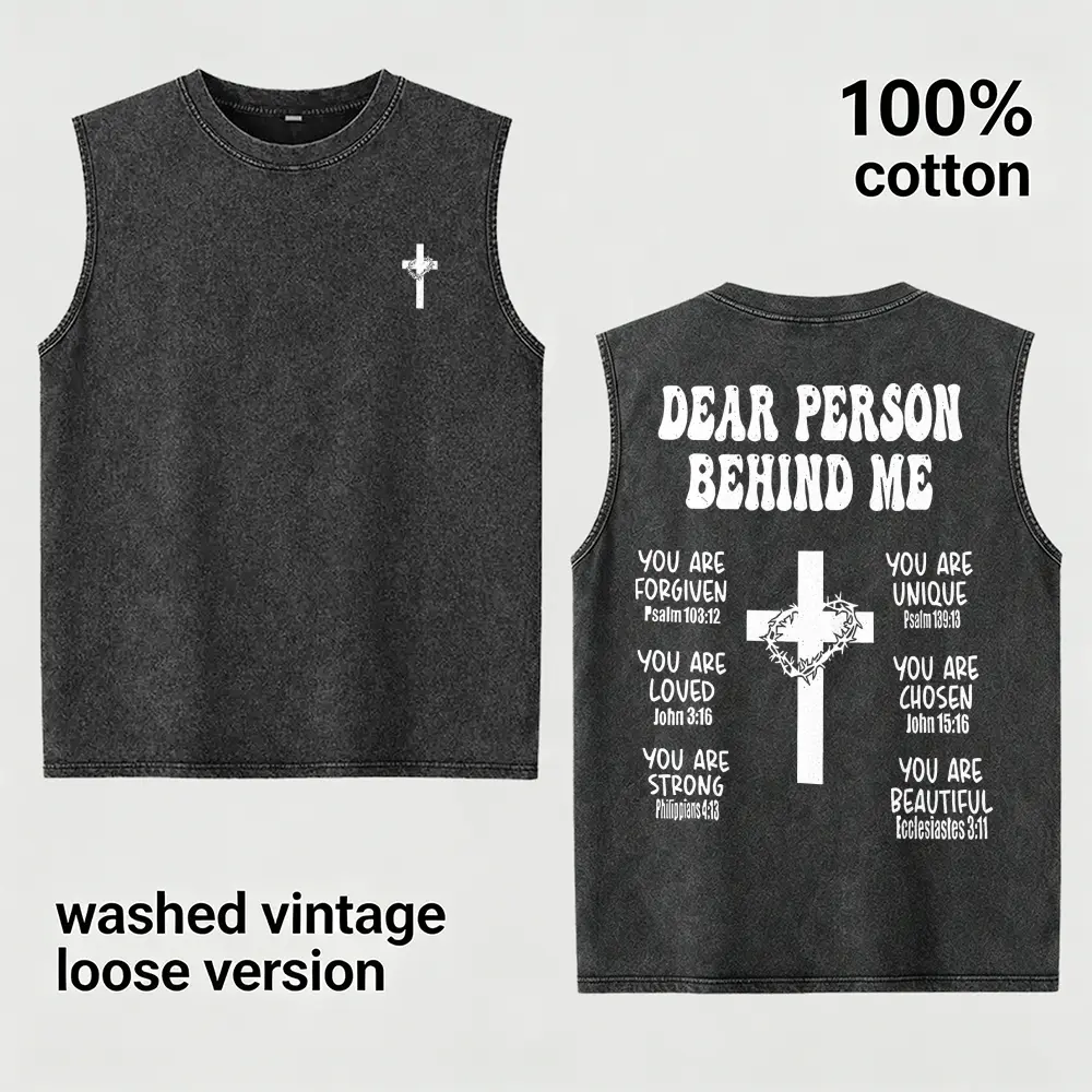 Dear Person Behind Me Tank Top Men's 100% Cotton Sleeveless T-Shirt Vintage Washed Cross Muscle Vest Loose Fit Christian Faith Graphic Gym Tee Streetwear, Religious Birthday Gift for Husband Boyfriend Dad