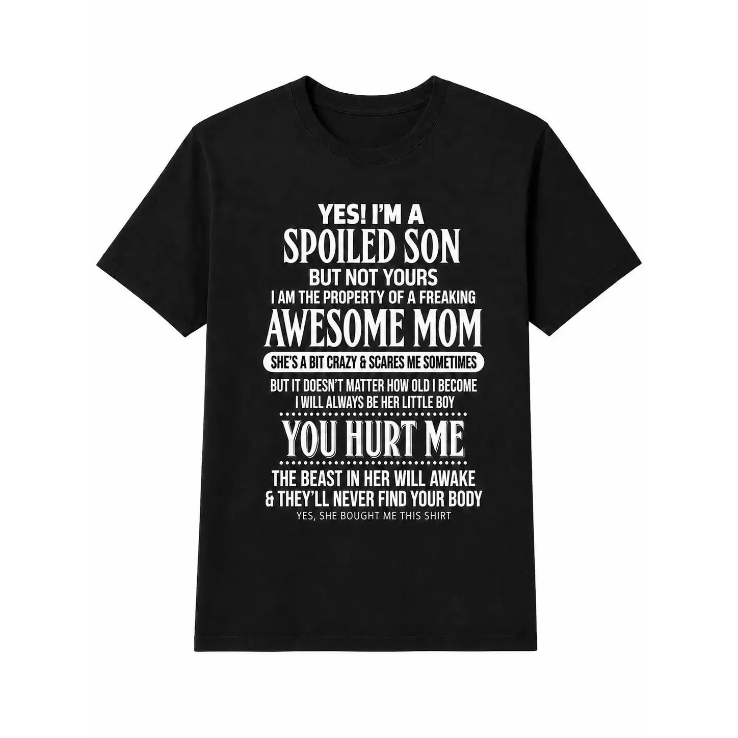 Spoiled Son Graphic Tee, Awesome Mom Funny Quote Shirt, Mother Son Gift Black Cotton Blend T-Shirt