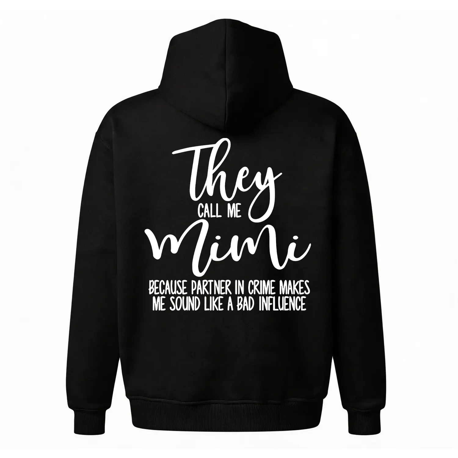 Funny "Mimi" Graphic Hoodie |   Partner in Crime Back Print Sweatshirt |   Cool Grandma Humor Pullover |   Oversized Unisex Fleece Top |   Best Gag Gift for Mimi/Grandma