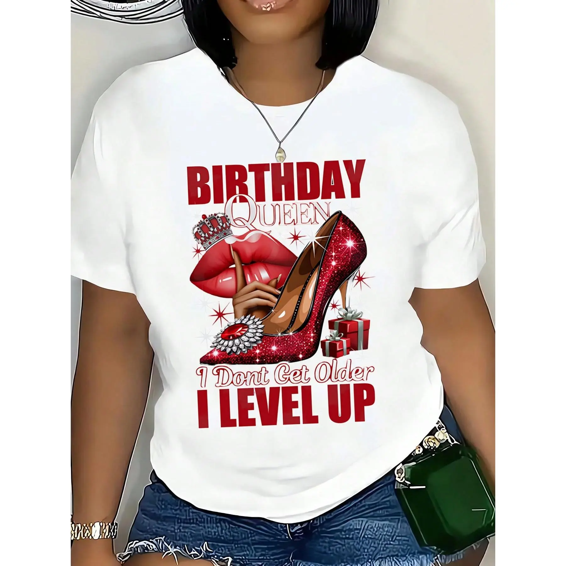 Birthday Queen I Dont Get Older I Level Women T Shirt Birthday Gift For Her Party Outfit Red Heel Lip Crown Design Fashion Statement Top,220g