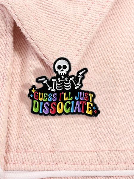 Skeleton Dissociation Badge, Gothic Humour "GUESS I'LL JUST DISSOCIATE" Statement Pin, Ideal for Subculture Enthusiasts and Psychology Students
