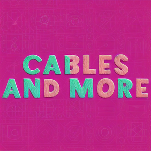 Cables&More