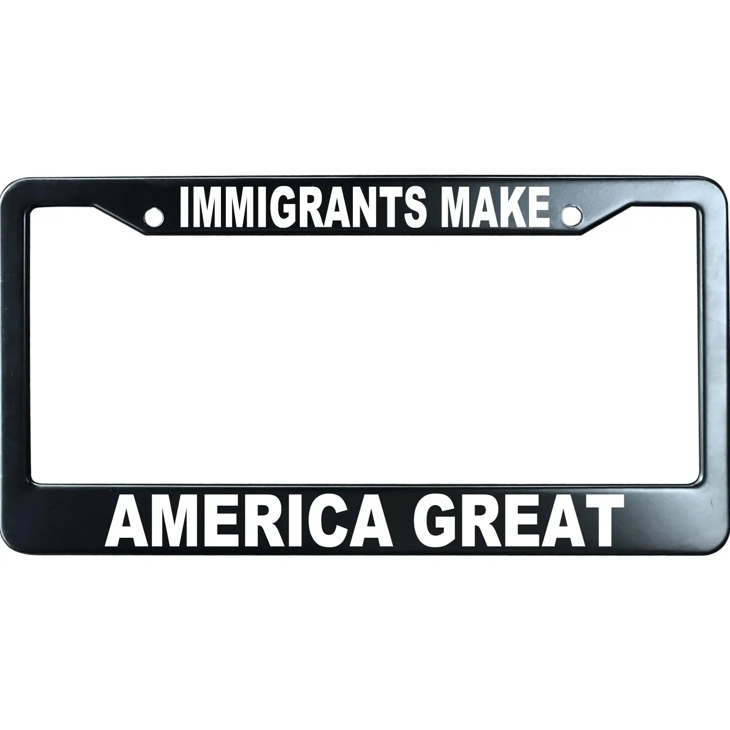 Immigrants Make America Great License Plate Frame - Cute Typographic Black Aluminum Car Tag Cover with Screws Caps, Political Social Justice Unity Equality Novelty Auto Exterior Accessories Decoration Gifts Women Men Fits US Standard 12x6 Inch