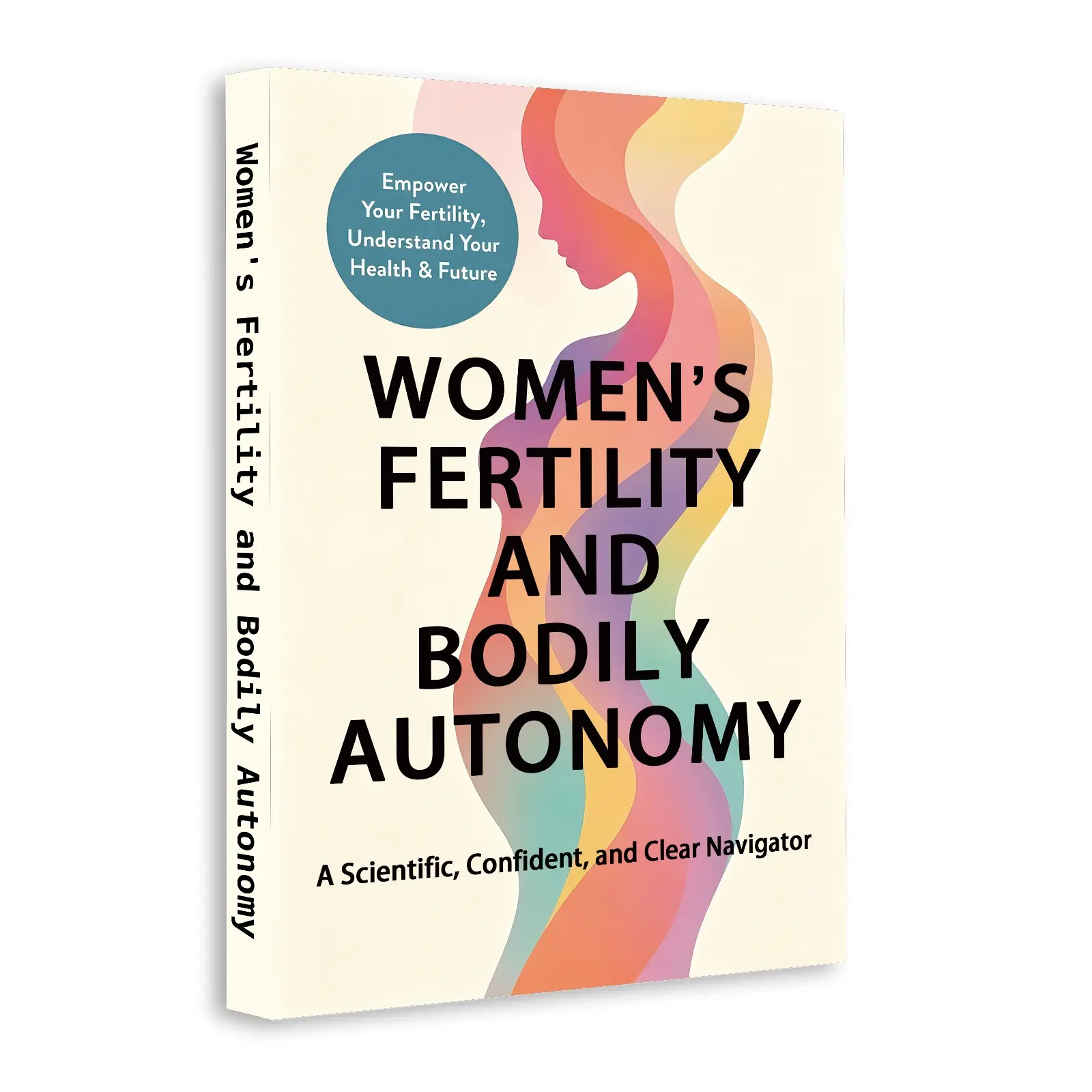 Women’s Health Book, Reproductive Health & Body Autonomy Guide for Fertility, Self-Care, Confidence & Informed Choices