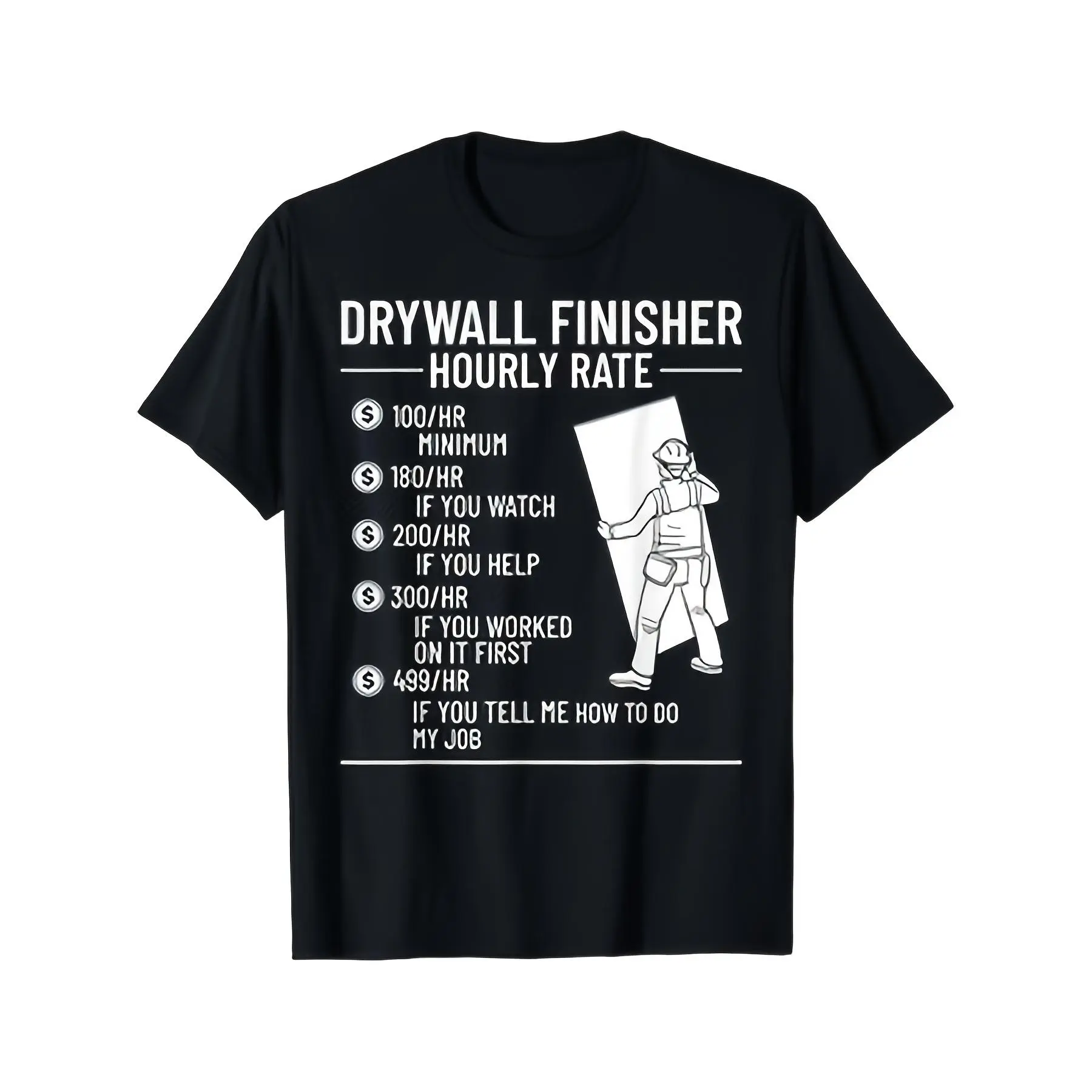 [100% Cotton] 100% Cotton Drywall Finisher Hourly Rate T Shirt Construction Worker Humor Shirt for Drywallers And Contractors Unisex Crew Neck T-Shirt - Comfortable and Breathable Casual T-Shirt - Perfect Gift for Birthdays, Casual Wear