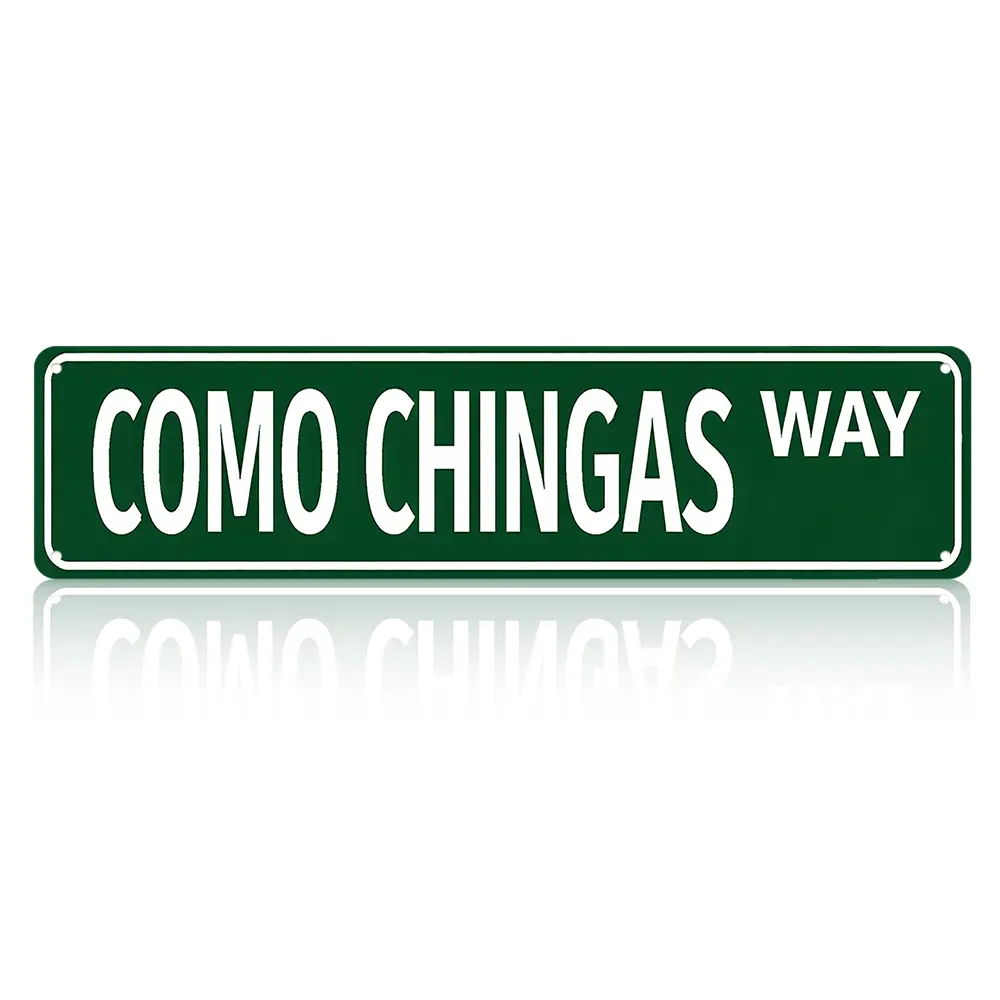 Novelty COMO CHINGAS WAY Street Aluminum Wall Sign 16x4 Inch, Retro Spanish Funny Quote Road Plaque Decor, Rustic Bar Man Cave Garage Patio Farmhouse Wall Hanging Art, Weatherproof Humorous Latin Phrase Wall Decor Gift for Indoor Outdoor Home Ornament