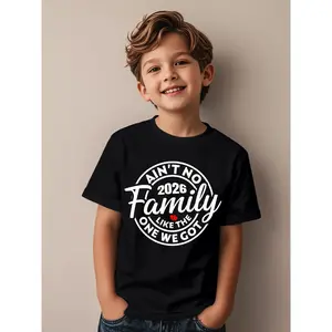 Ain't No Family Like The One I Got Funny Awesome Graphic Kid T-Shirt Fashion Kid T Shirts Street Style Tees Tops for Kid