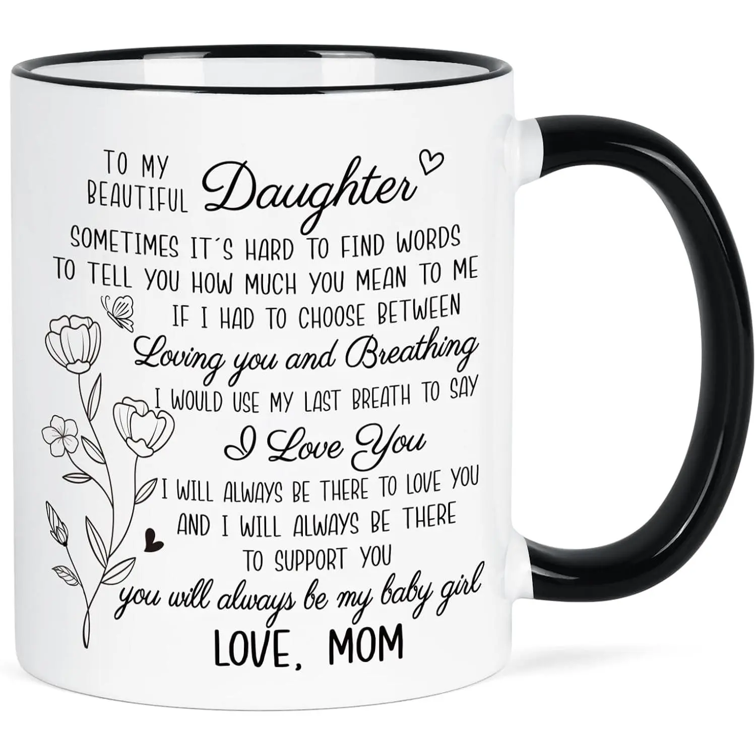 Daughter Gifts from Mom,  Day Christmas Birthday Gifts for Daughter, To My Daughters Inspirational Coffee Mug, Mother Daughters , 11 Oz White