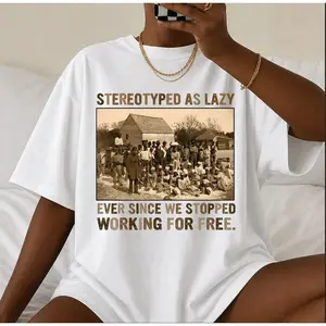 [100% Cotton] Stereotyped as Lazy Black History Month Unisex Shirt, Black History African American Tee, African Black Pride Gifts for Men and Women Top Classic,Crew Neck vintage graphic tees for adult kids boy, Breathable Comfort Fit,summer men clothes