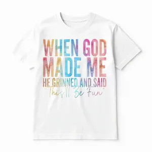 God Made Me and Said Thisll Be Fun Casual Graphic T Shirt Unisex Cotton Crewneck for Sport Leisure Wear