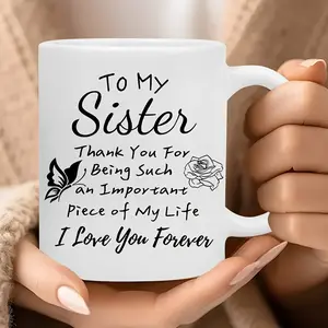 1pc A Ceramic Coffee Mug Titled 'To My Sister' - a Meaningful Gift Featuring an Uplifting Message, with a White Body And Black Handles/Rim - Stylish And Refined Design, Ideal for Sisters And Friends - a Considerate Coffee Cup for Everyday Use