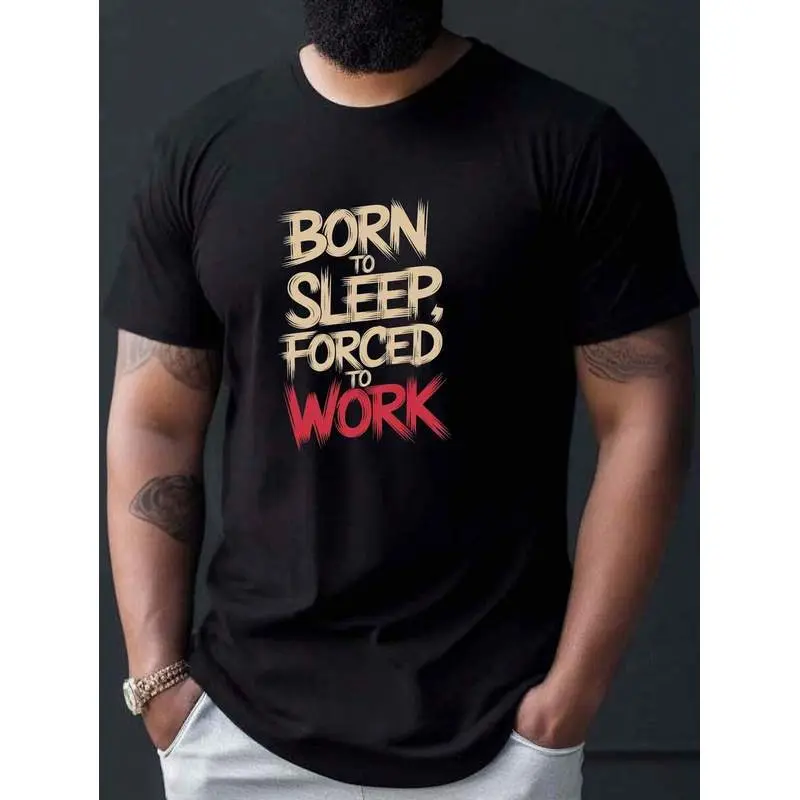 Born To Sleep, Forced To Work" Men's Casual Tee - Soft Polyester, Short Sleeve, Round Neck, Summer Fashion T-Shirt With Geometric Print