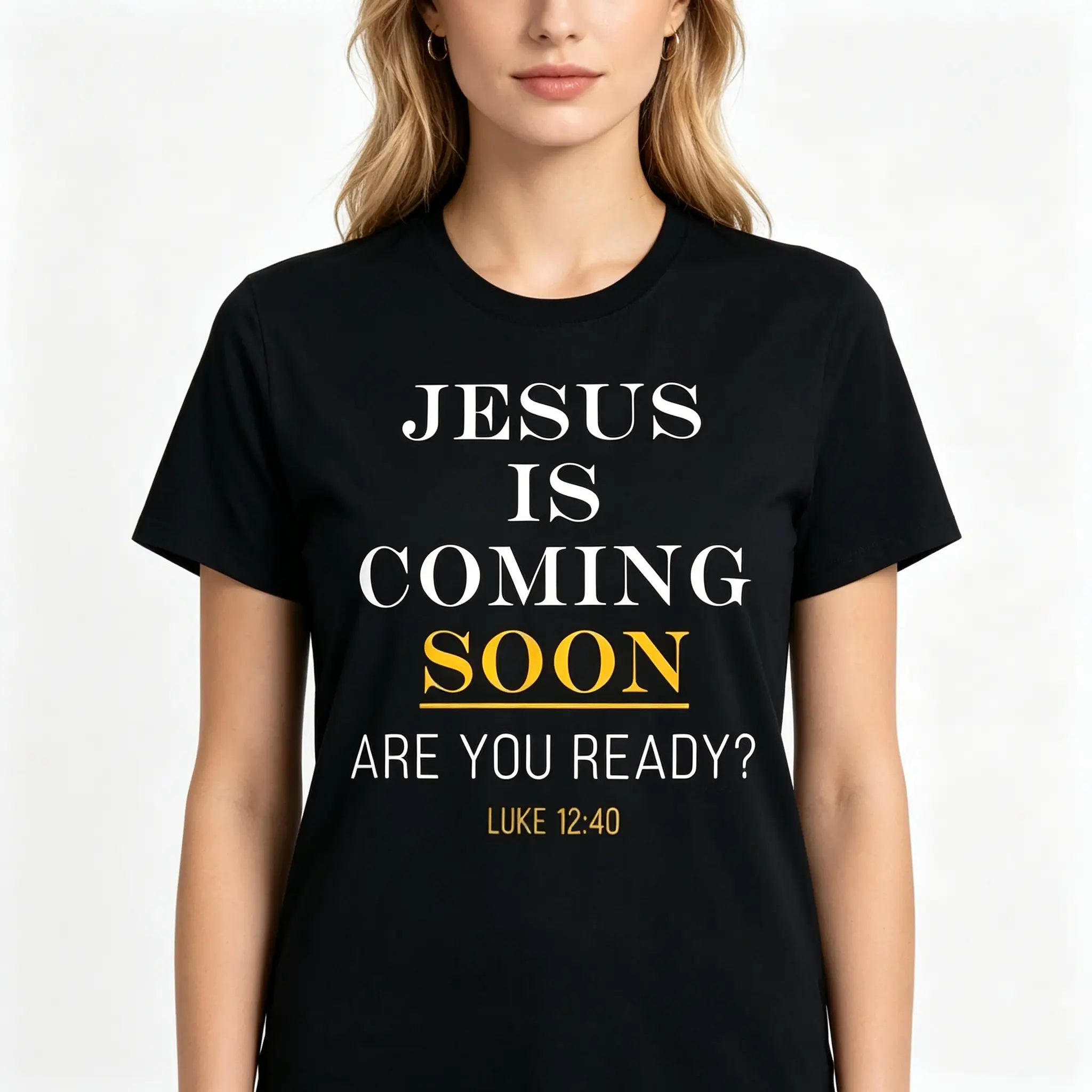 Jesus Is Coming Soon Are You Ready Christian Faith Graphic Unisex Tee |   All-Season Breathable Top
