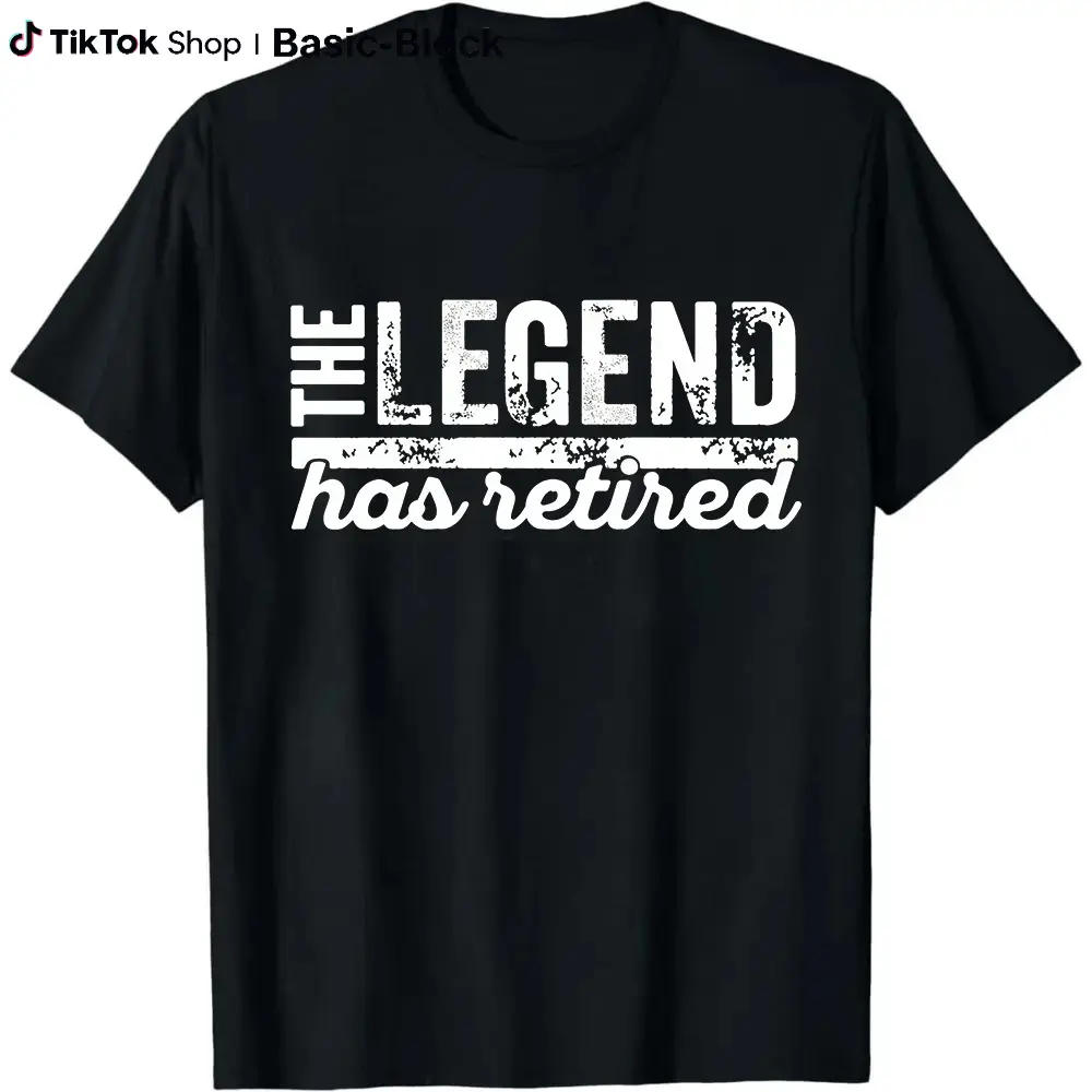 The Legend Has Retired Funny Retirement Graphic Tees, Soft Comfort Cotton Tee, Hot Trending Casual Men's T Shirts Perfect Retirement Gift For Men