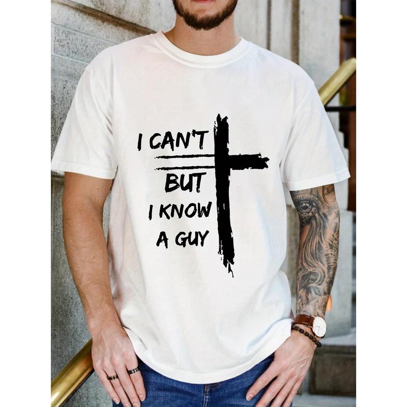"I Can't, But I Know a Guy" Funny Humor Men's Tee, Pure Cotton Crew Neck, Casual Sporty Gift T-Shirt