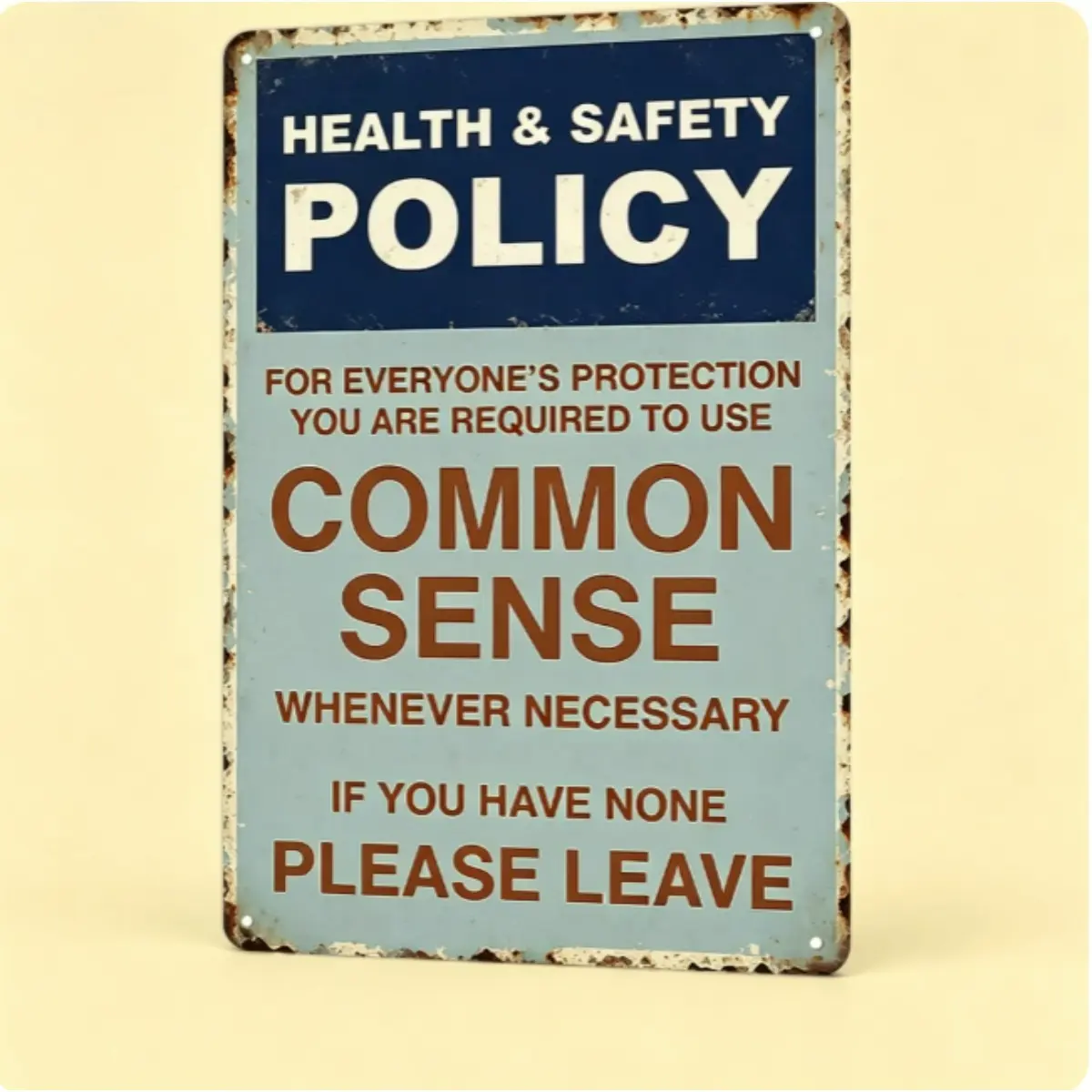Retro Humor Metal Wall Plaque Featuring Health Safety Policy Quote, Vintage Style Decorative Sign for Office, Home Workspace, Desk Display, Funny Gift Idea for Colleagues (8 x 12 Inch)