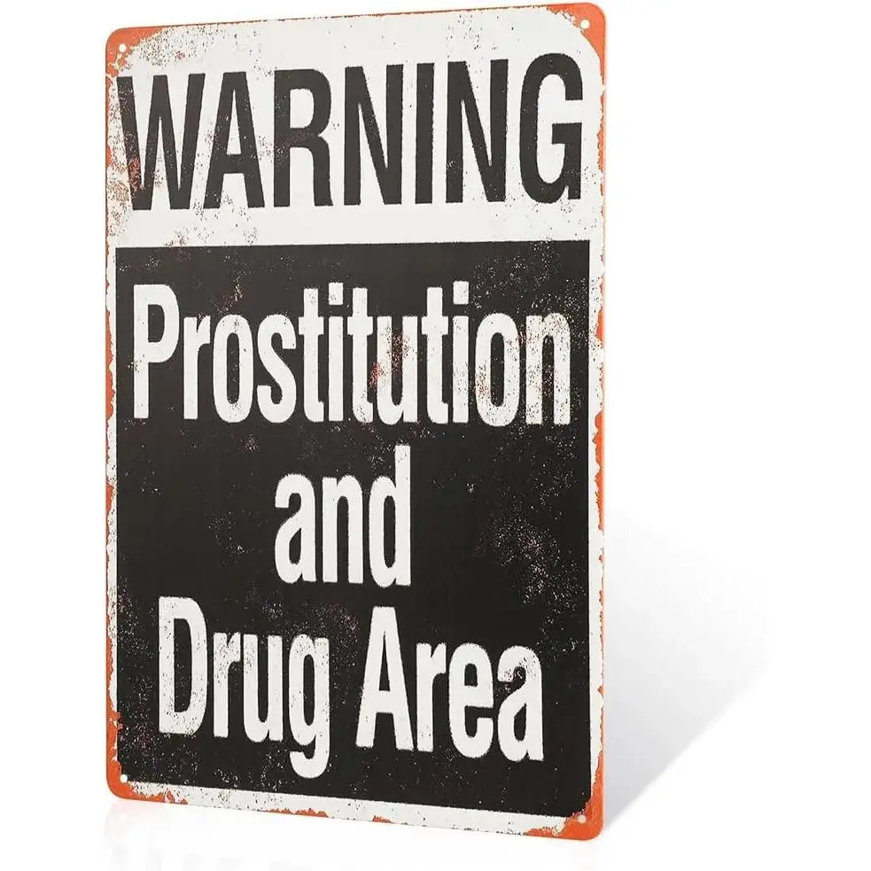 Warning Prostitution and Drugs Area Metal Sign, Home, Office Decor