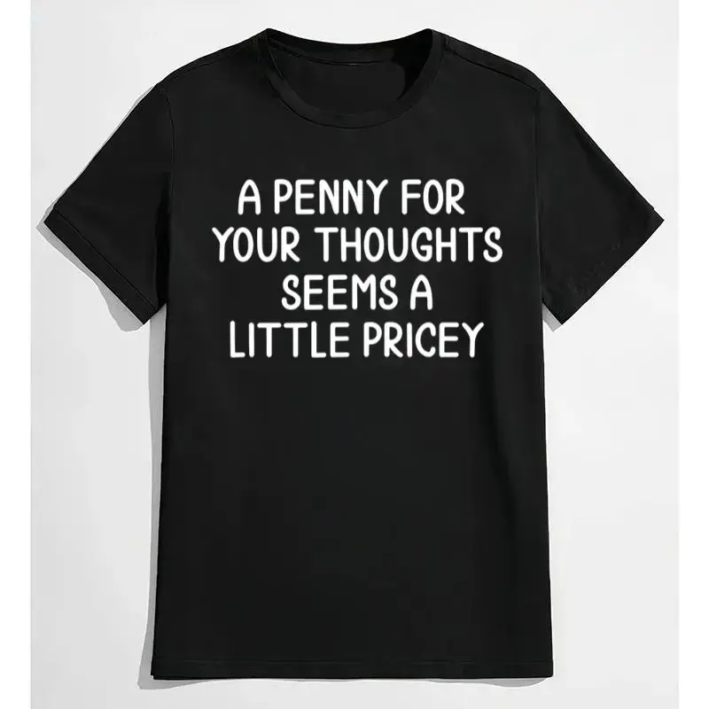 💭😏 Unisex Paying a Penny for Your Ideas Funny Graphic T-Shirt, Sarcastic Quote Cartoon Tee, Funny Saying Humor Shirt, 100% Cotton, Unisex Fit, Ships from USA