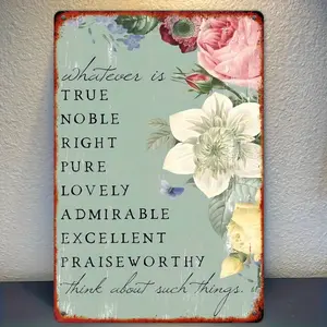 2D Flat, 1pc Vintage Floral Scripture Metal Wall Sign with "Whatever is True, Noble, Right, Pure, Lovely, Admirable, Excellent, Praiseworthy" Inspirational Quote - Rustic  Plaque with Pastel Mint Green & Soft Pink Floral Design, Distressed Edges