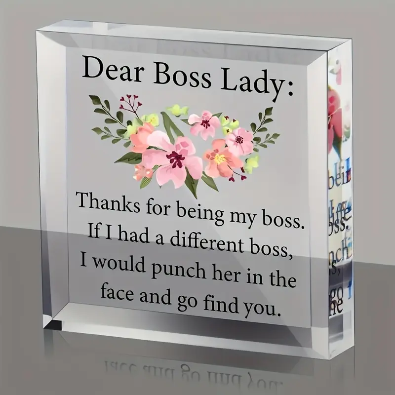 Dear Boss Lady" Funny Acrylic Desk Sign - Floral Acrylic Block - Humorous Boss Lady Gift for Female Boss, Manager, Leader - Office Desk Decor for Work