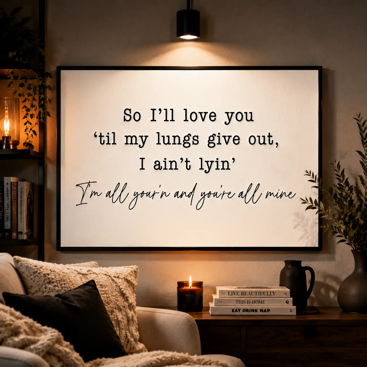 So I’ll Love You Til My Lungs Give Out Poster |   Farmhouse Western Wall Art |   Love Gift, Canvas Wall Art, Romantic Quote Print, Country Home Decor, Bedroom Living Room Decor, Rustic Farmhouse Sign, Gift for Couples, Western Wall Decor
