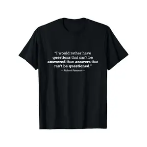 Question Everything Science Physics Quote T-Shirt 180g, Science Enthusiast Apparel, Geek Culture Clothing, Urban Streetwear, Quote Design, Breathable Material, Lightweight Fabric, Educational Clothing, Slogan Tee, Casual Dressers, Nerdy Fashion