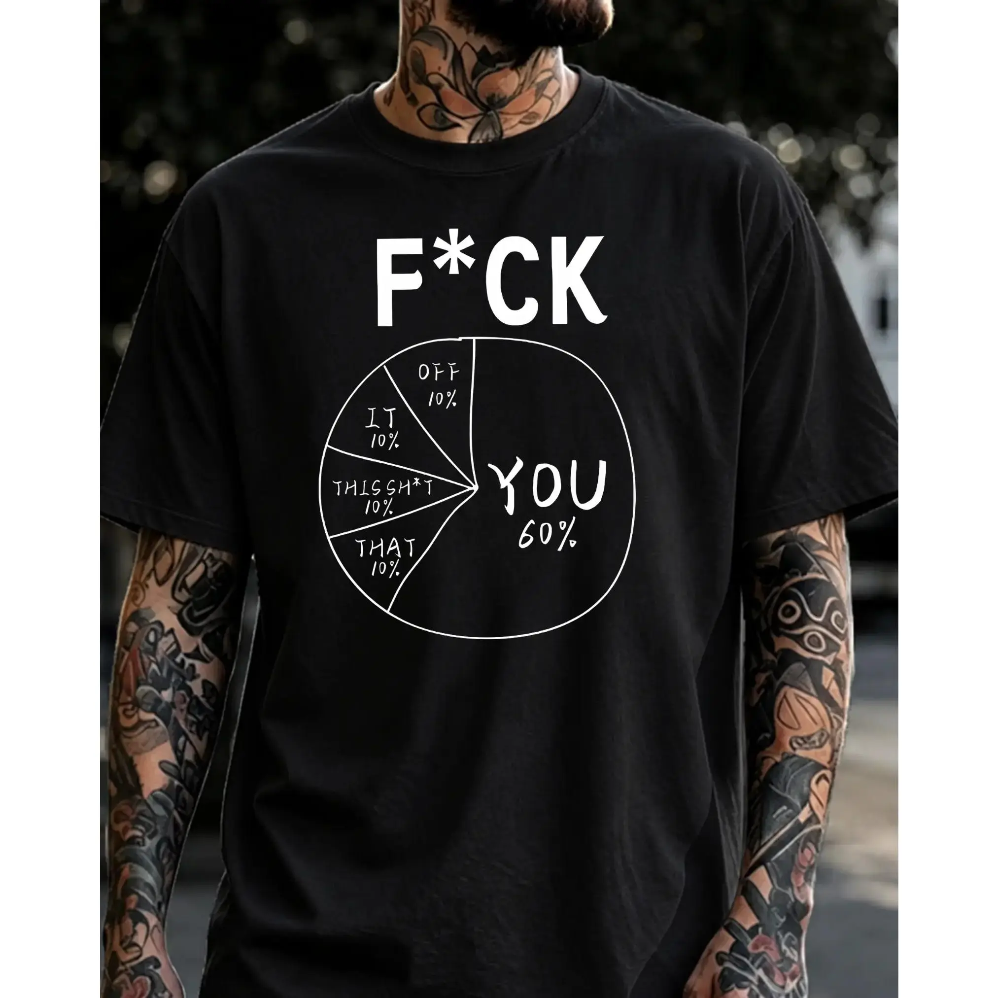 Fvck you - Funny Sarcastic Pie Chart T-Shirt, Sweatshirt, Hoodie – Edgy Attitude Humor, Rude Adult Joke Gift for Men, Women