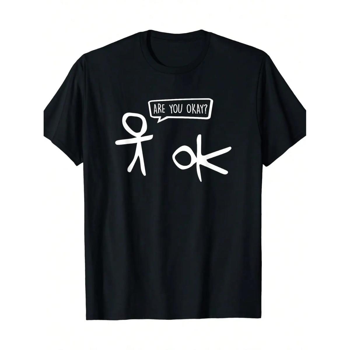 Soft &Comfortable Are You Okay?" Humorous Graphic Men's T-Shirt -  Breathable Menswear