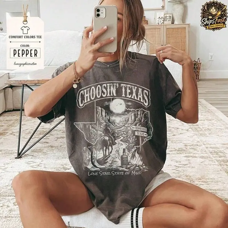 Co Mfort Colors ®   Choosin' Texas T-Shirt, Country State Pride Shirt, Western Texas Tee, Texas Lover Gift, Country Lifestyle Top, Texan Shirt