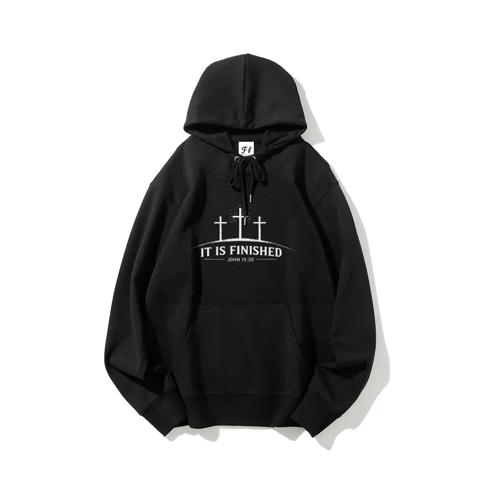 It is Finished John 19:30 Easter Christian Graphic Hoodie, Long Sleeve Street Casual Tops, Autumn and Winter Hooded Sweatshirt Crewneck Pullover Sweatshirt